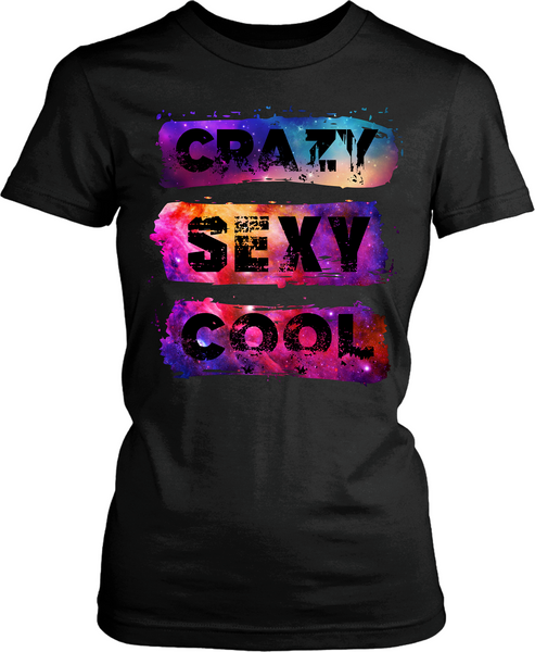 Crazy Sexy Cool - Woman's casual T-shirt - xpertapparel