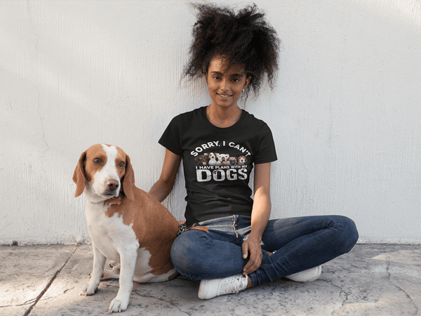 Sorry I Can't, I Have Plans With My Dogs - Funny sarcastic Tee