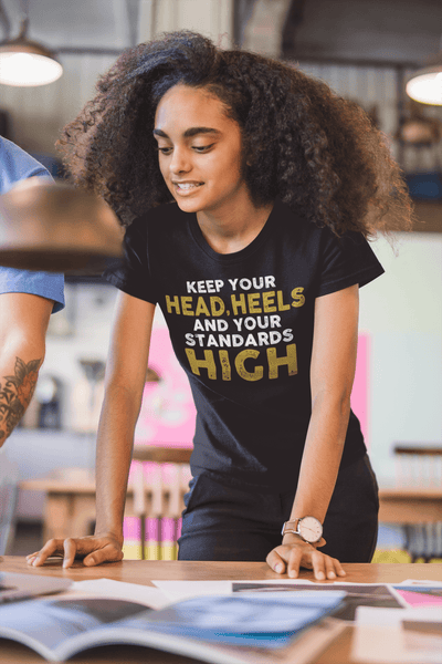 Summer Trendy Tee - Keep Your Head, Heels and your Standards High - xpertapparel