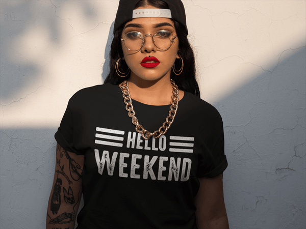 Hello Weekend Vibes  Printed T Shirt Top