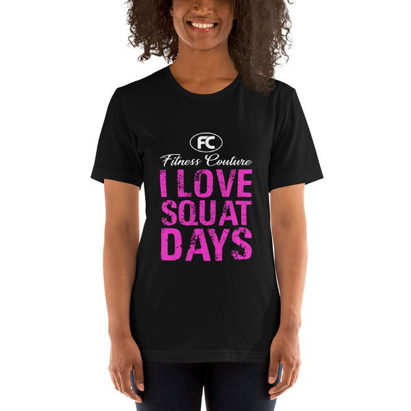 Fitness Couture Apparel - I Love Squat Days... Gym Workout Tee - xpertapparel