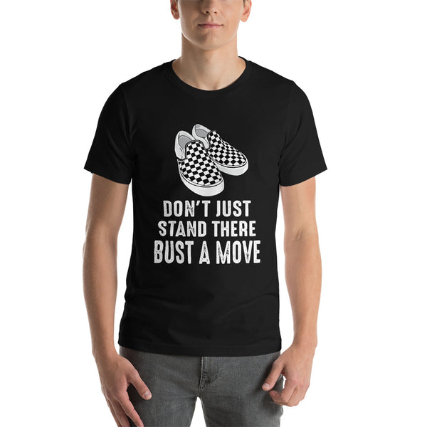 Mock up of guy wearing a black T-shirt with "Don't just stand there Bust a move" from the Xpert Apparel Store