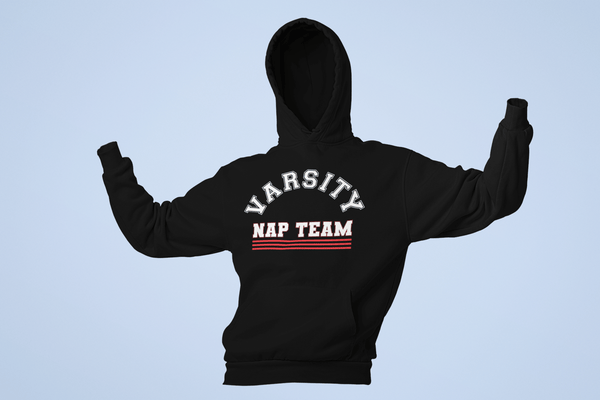 Varsity Nap Team - !!!Funny Hoodie Sweatshirt