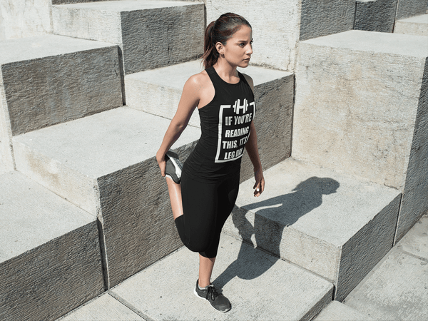 If You Are Reading This It's Leg Day - *COOL GYM DAY SHIRT* Workout, walking running - xpertapparel