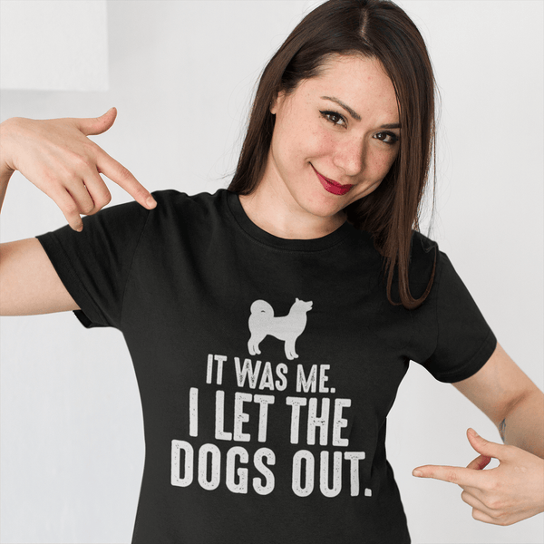 Funny Tee - IT WAS ME, I LET THE DOGS OUT - xpertapparel