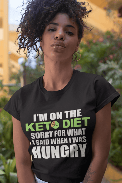 Funny Keto Diet T-shirt - Sorry For What  Said When I Was Hungry - xpertapparel