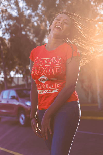 Life's Good you should Get one - Great New Design!!! T-shirts Unisex New Fashion - xpertapparel